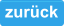 zurück