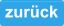 zurück